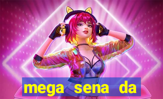 mega sena da virada 2025